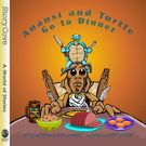 Anansi and the Turtle Go to Dinner
